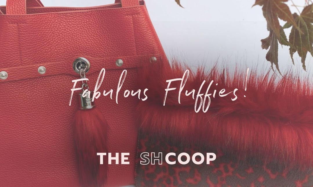 The SHcoop-Fabulous Fluffies!-Sarah Haran Luxury Italian Leather Handbags